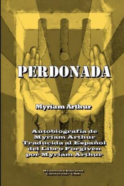 Cover for Myriam Arthur · Perdonada (Pocketbok) (2018)