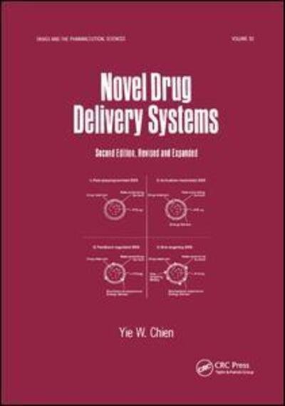 Cover for Yie Chien · Novel Drug Delivery Systems - Drugs and the Pharmaceutical Sciences (Paperback Bog) (2019)