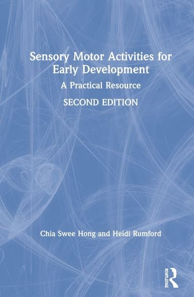 Cover for Chia Swee Hong · Sensory Motor Activities for Early Development: A Practical Resource (Hardcover Book) (2020)