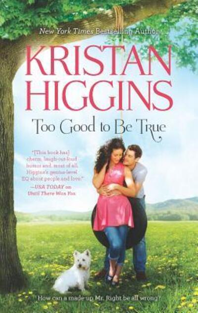 Cover for Kristan Higgins · Too Good to Be True (Harlequin Hqn Romance) (Paperback Book) (2012)