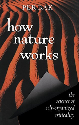 Cover for Per Bak · How Nature Works: The Science of Self-Organized Criticality - Copernicus (Hardcover Book) [1996 edition] (1996)