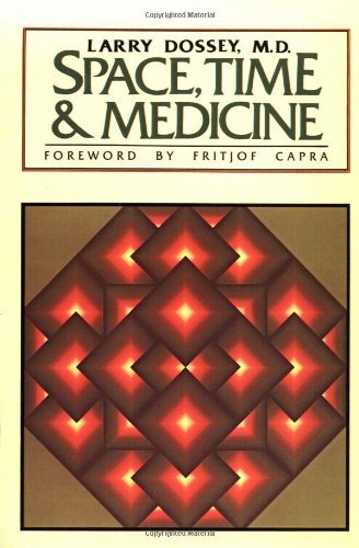 Cover for Larry Dossey · Space, Time &amp; Medicine (Paperback Book) (1982)