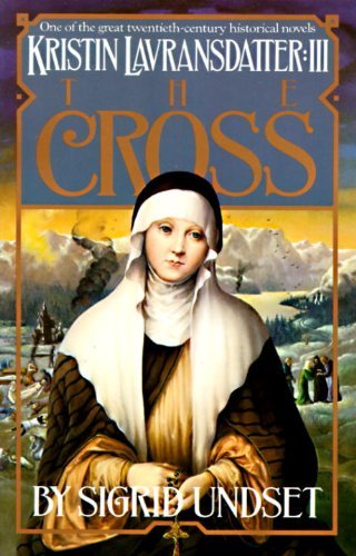 Cover for Sigrid Undset · The Cross: Kristin Lavransdatter, Vol. 3 - The Kristin Lavransdatter Trilogy (Taschenbuch) [1st Vintage Books Ed edition] (1987)