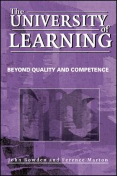 Cover for John Bowden · The University of Learning: Beyond Quality and Competence (Paperback Book) (2003)