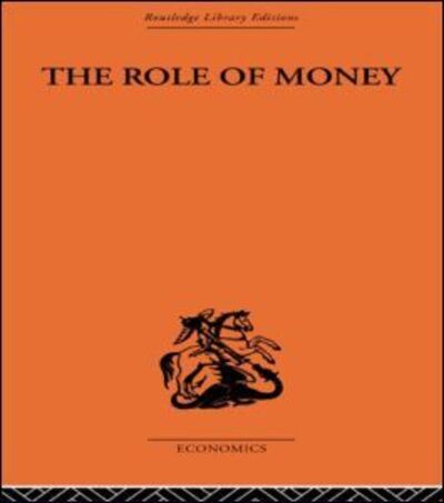 Cover for Frederick Soddy · The Role of Money: What it Should Be, Contrasted with What it Has Become (Pocketbok) (2008)