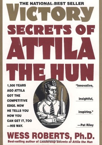 Cover for Wess Roberts · Victory Secrets of Attila the Hun (Paperback Book) [Reprint edition] (1994)