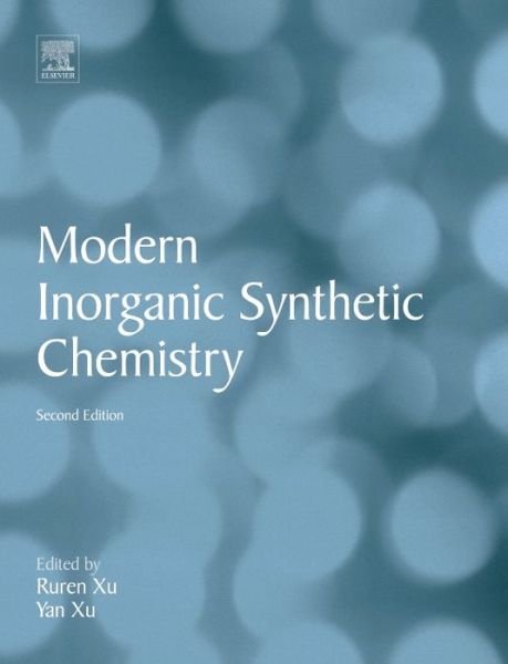 Cover for Ruren Xu · Modern Inorganic Synthetic Chemistry (Hardcover Book) (2017)