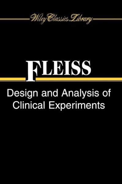 Cover for Fleiss, Joseph L. (School of Public Health, Columbia University) · Design and Analysis of Clinical Experiments - Wiley Classics Library (Paperback Bog) (1999)
