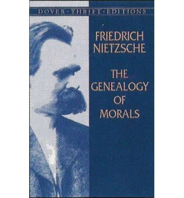 Cover for Friedrich Wilhelm Nietzsche · The Genealogy of Morals - Thrift Editions (Taschenbuch) (2003)