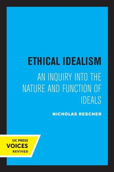 Cover for Nicholas Rescher · Ethical Idealism (Taschenbuch) (2020)