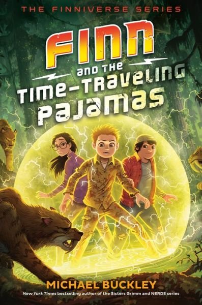 Cover for Michael Buckley · Finn and the Time-Traveling Pajamas - The Finniverse series (Hardcover bog) (2021)