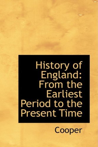 Cover for Cooper · History of England: from the Earliest Period to the Present Time (Pocketbok) (2008)