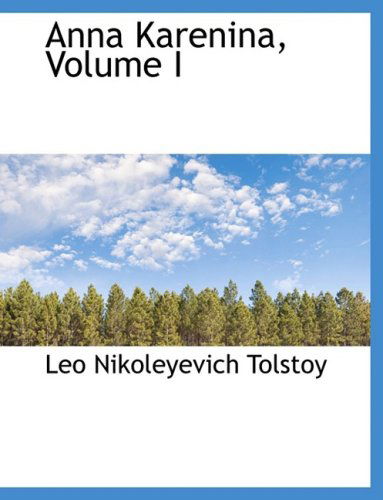 Cover for Tolstoy · Anna Karenina, Volume I (Book) (2009)