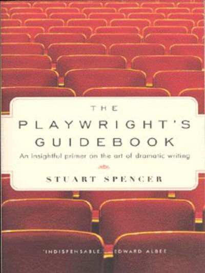 Cover for Stuart Spencer · The Playwright's Guidebook (Taschenbuch) [Main edition] (2003)