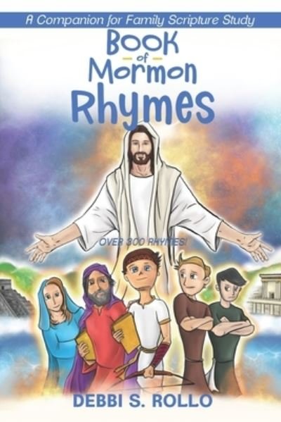 Debbi S Rollo · Book of Mormon Rhymes (Paperback Bog) (2019)