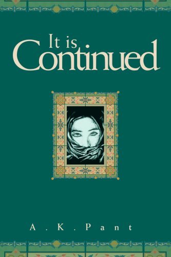 Cover for Ashok Pant · It is Continued (Paperback Bog) (2003)