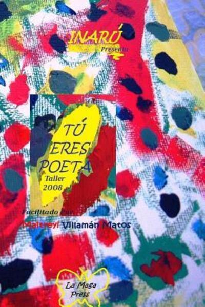 Cover for Maitreyi Villamán Matos · Tú Eres Poeta (Paperback Book) (2011)