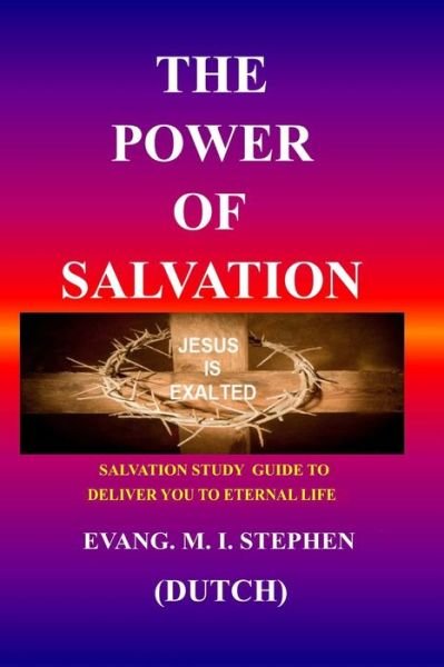 Cover for Evang M I Stephen · The Power of Salvation (Taschenbuch) (2021)