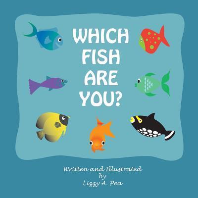 Cover for Lizzy A Pea · Which fish are you? (Paperback Book) (2019)