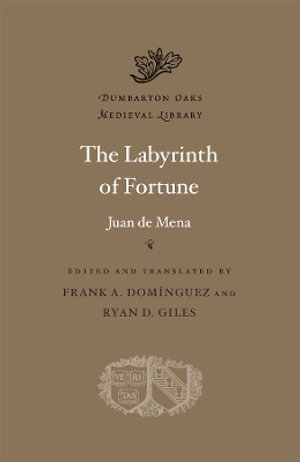 Cover for Juan De Mena · The Labyrinth of Fortune - Dumbarton Oaks Medieval Library (Gebundenes Buch) (2025)