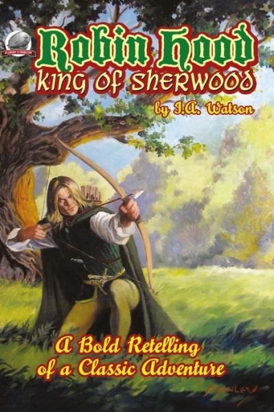 Cover for I.a. Watson · Robin Hood: King of Sherwood (Volume 1) (Paperback Bog) (2014)