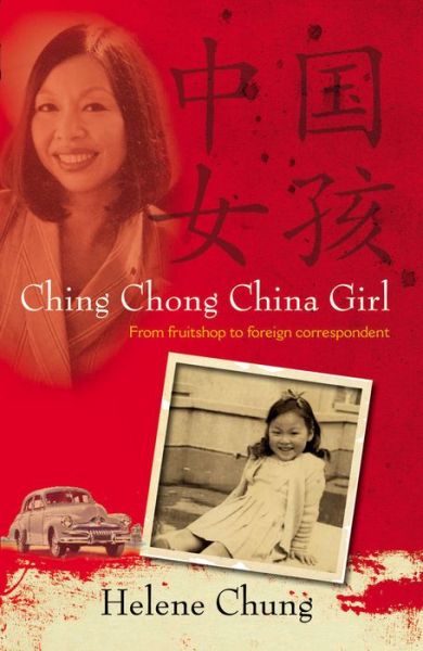 Ching chong China girl - Helene Chung Martin - Libros - ABC Books - 9780733322914 - 1 de abril de 2008