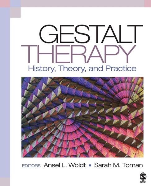 Cover for Ansel L. Woldt · Gestalt Therapy: History, Theory, and Practice (Pocketbok) (2005)