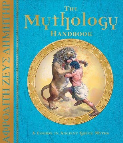 Cover for Lady Hestia Evans · The Mythology Handbook: a Course in Ancient Greek Myths (Hardcover Book) [First American edition] (2009)