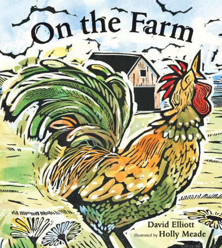 On the Farm - David Elliott - Książki - Candlewick - 9780763655914 - 27 marca 2012