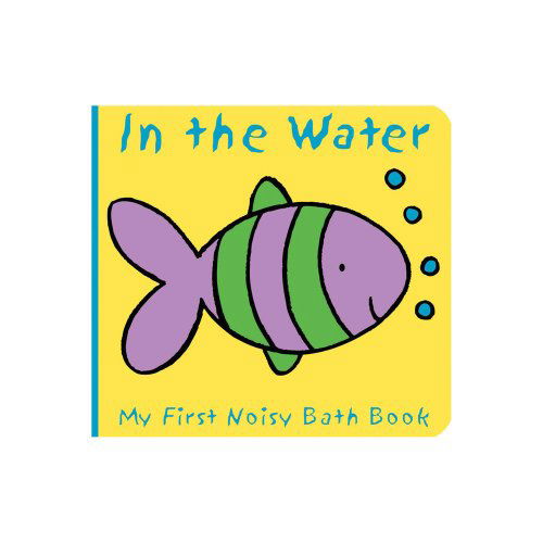 Cover for Caroline Davis · Animals in the Water (My First Noisy Bath Books) (Bog) [Bath edition] (2009)