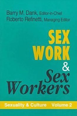 Cover for Barry M. Dank · Sex Work and Sex Workers (Paperback Book) (1998)