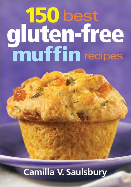 Cover for Camilla V. Saulsbury · 150 Best Gluten-Free Muffin Recipes (Paperback Book) (2012)