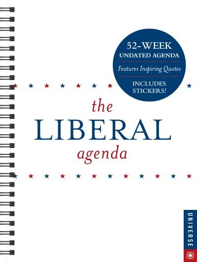 Cover for Universe Publishing · The Liberal Agenda Perpetual Undated Calendar (Calendar) (2021)