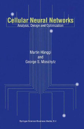 Cover for Martin Hanggi · Cellular Neural Networks: Analysis, Design and Optimization (Hardcover Book) [2000 edition] (2000)