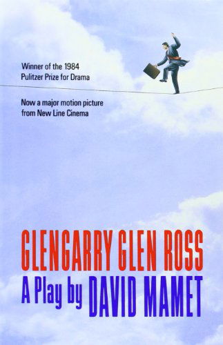 Cover for David Mamet · Glengarry Glen Ross: a Play (Paperback Book) [Reissue edition] (1994)