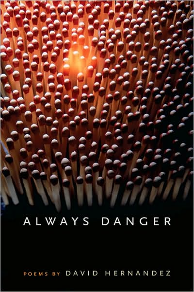 Cover for David Hernandez · Always Danger - Crab Orchard Award Series in Poetry (Paperback Book) (2006)