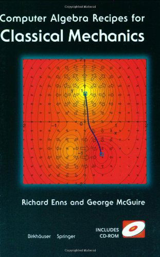 Cover for Richard H. Enns · Computer Algebra Recipes for Classical Mechanics (Paperback Book) [2003 edition] (2002)