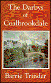 Cover for Barrie Trinder · The Darbys of Coalbrookdale (Paperback Book) [New edition] (1992)