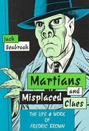 Cover for Jack Seabrook · Martians and Misplaced Clues: The Life and Work of Fredric Brown (Paperback Book) (2006)