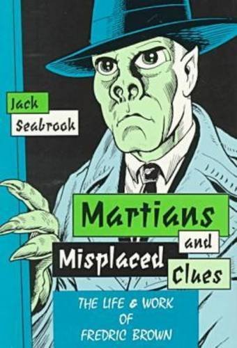 Cover for Jack Seabrook · Martians and Misplaced Clues: The Life and Work of Fredric Brown (Paperback Bog) (2006)