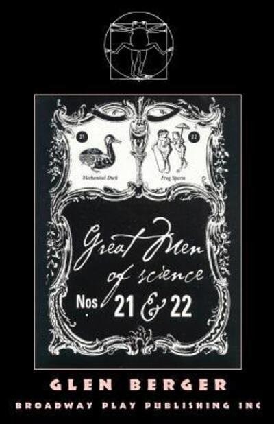 Great Men of Science, Nos. 21 & 22 - Glen Berger - Książki - Broadway Play Publishing - 9780881452914 - 1 kwietnia 2007