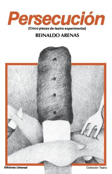 Cover for Reinaldo Arenas · Persecución (Paperback Book) (2015)