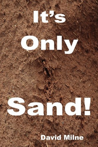 Cover for David Milne · It's Only Sand (Paperback Book) (2009)