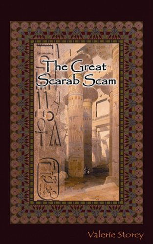 The Great Scarab Scam - Valerie Storey - Books - Dava Books - 9780964328914 - January 31, 2009