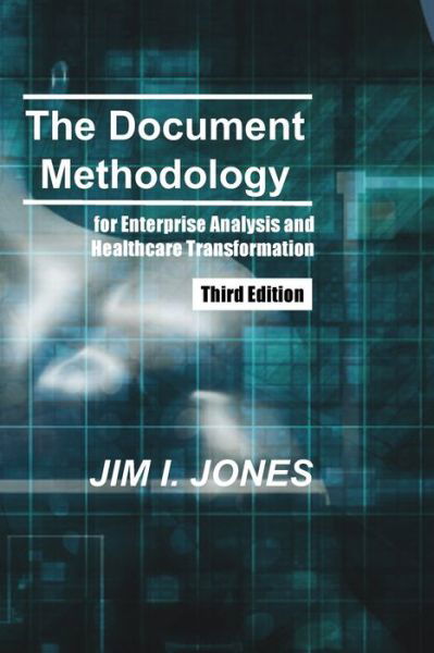Cover for Jim Jones · Document Methodology Third Edition (Bog) (2020)