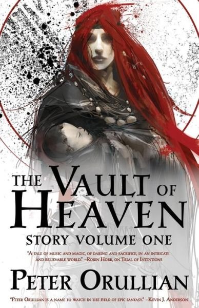 Cover for Peter Orullian · The Vault of Heaven: Story Volume One (Pocketbok) (2015)