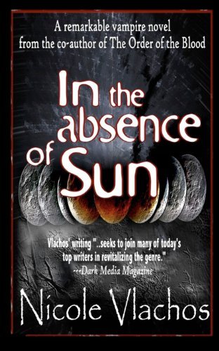Cover for Nicole Vlachos · In the Absence of Sun (Paperback Book) (2012)