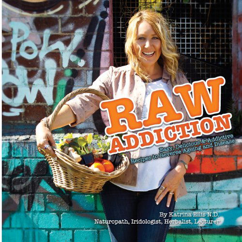 Cover for Katrina Ellis · Raw Addiction (Pocketbok) (2013)