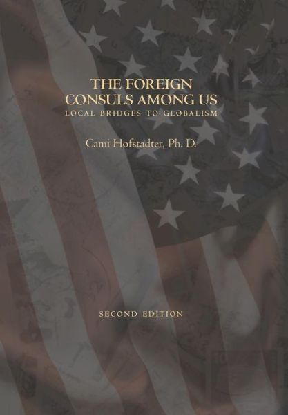 Cover for Cami Hofstadter · The Foreign Consuls Among Us Expanded Edition (Expanded Editio) (Hardcover Book) (2015)