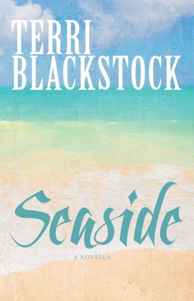 Cover for Terri Blackstock · Seaside: a Novella (Paperback Book) (2014)